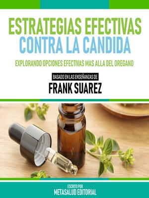cover image of Estrategias Efectivas Contra La Candida--Basado En Las Enseñanzas De Frank Suarez